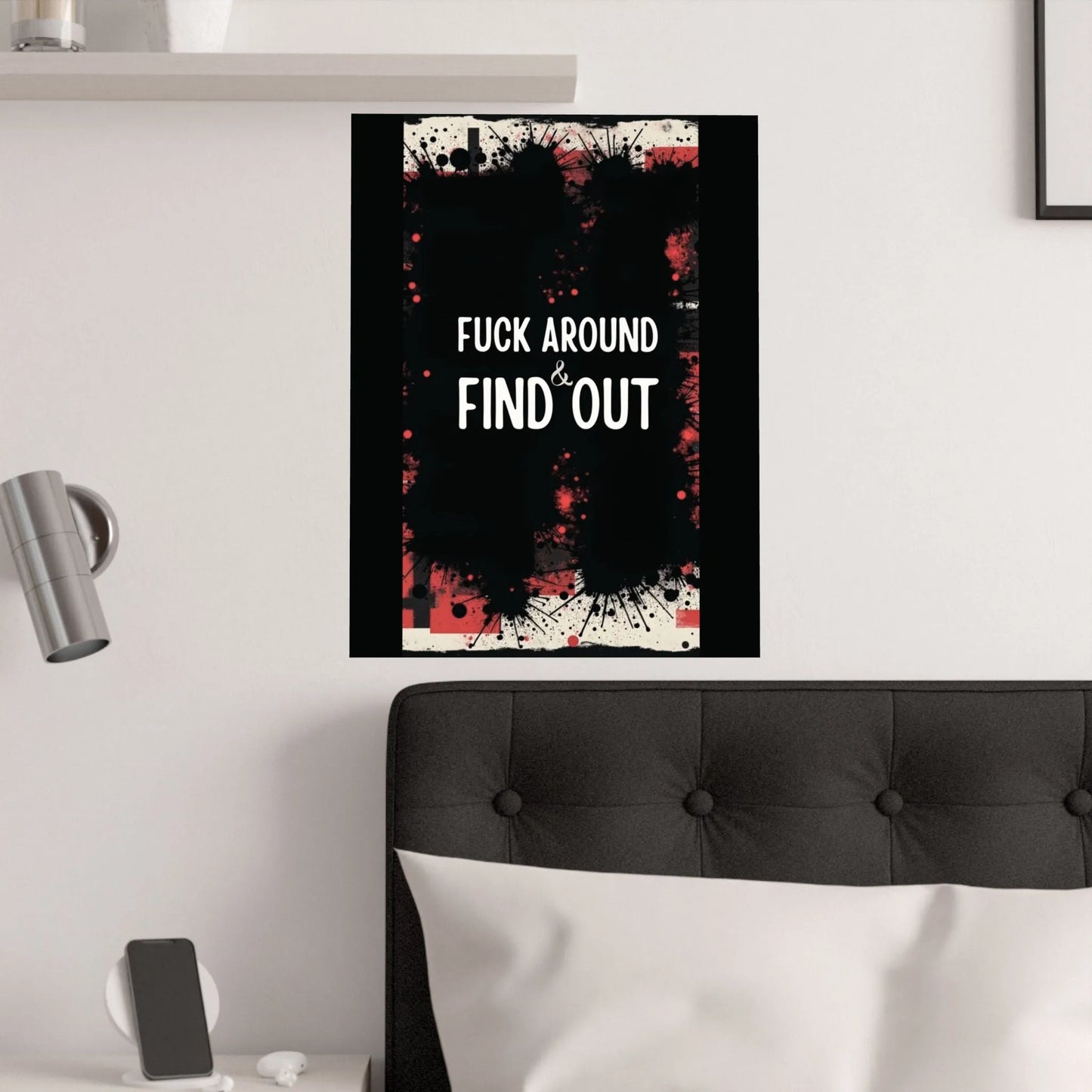 Fuck Around Find Out Poster Iron Phoenix GHG 2025