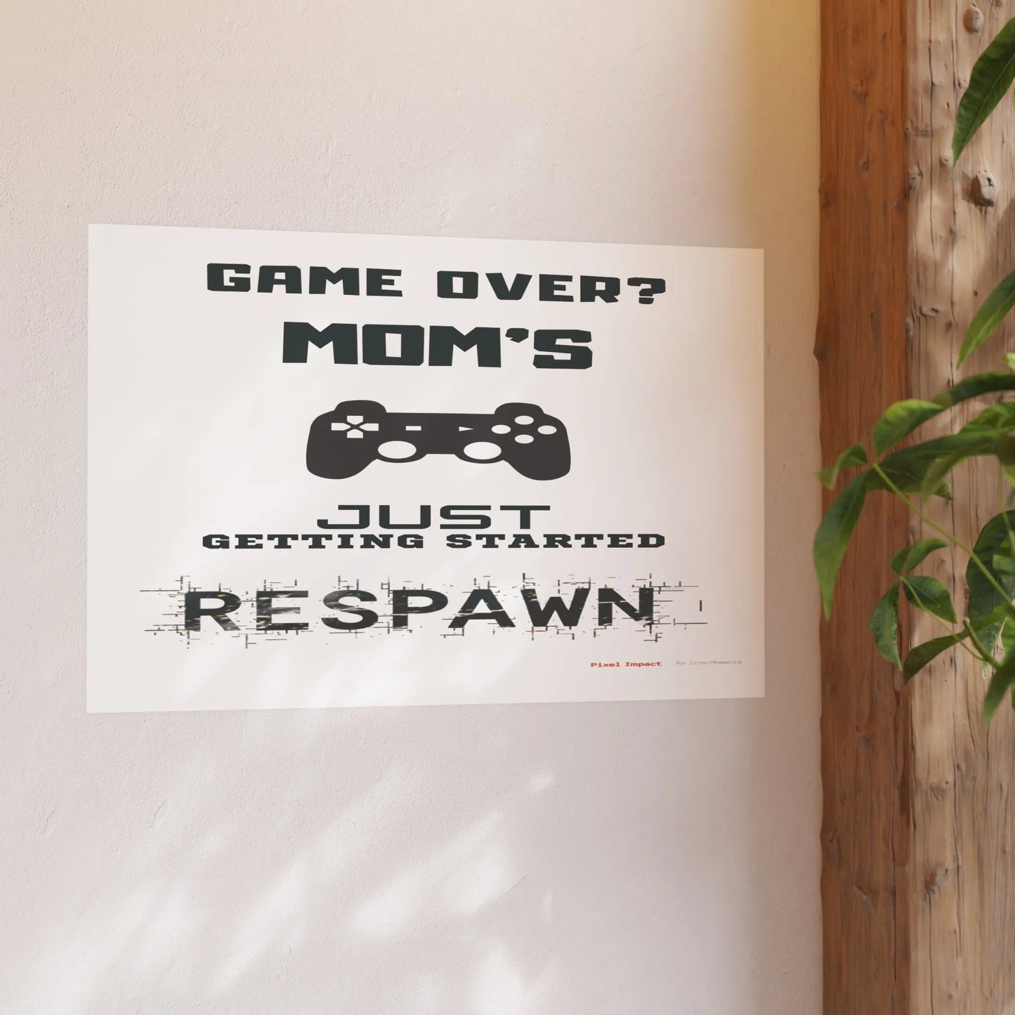 Gaming Mom Poster - Fun Wall Art for Gamers, Motivational Decor - Iron Phoenix GHG
