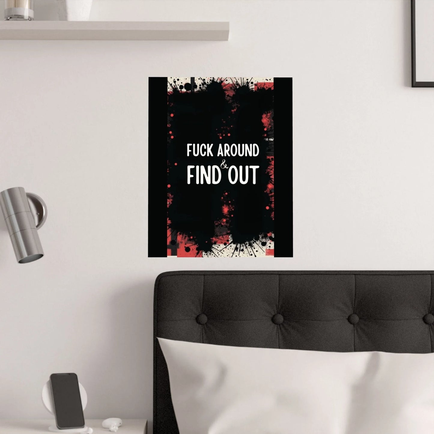 Fuck Around Find Out Poster Iron Phoenix GHG 2025
