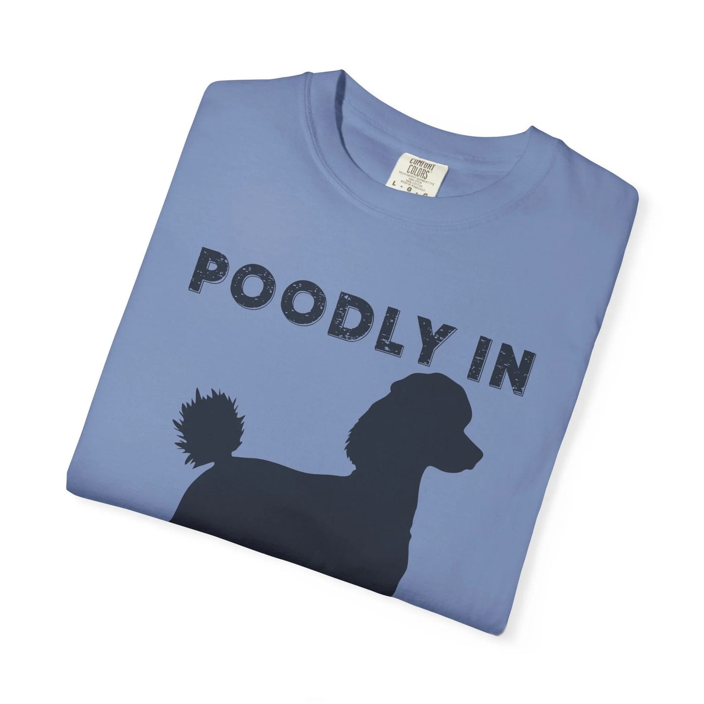 Poodly in Love | Poodle Love T-Shirt 2025