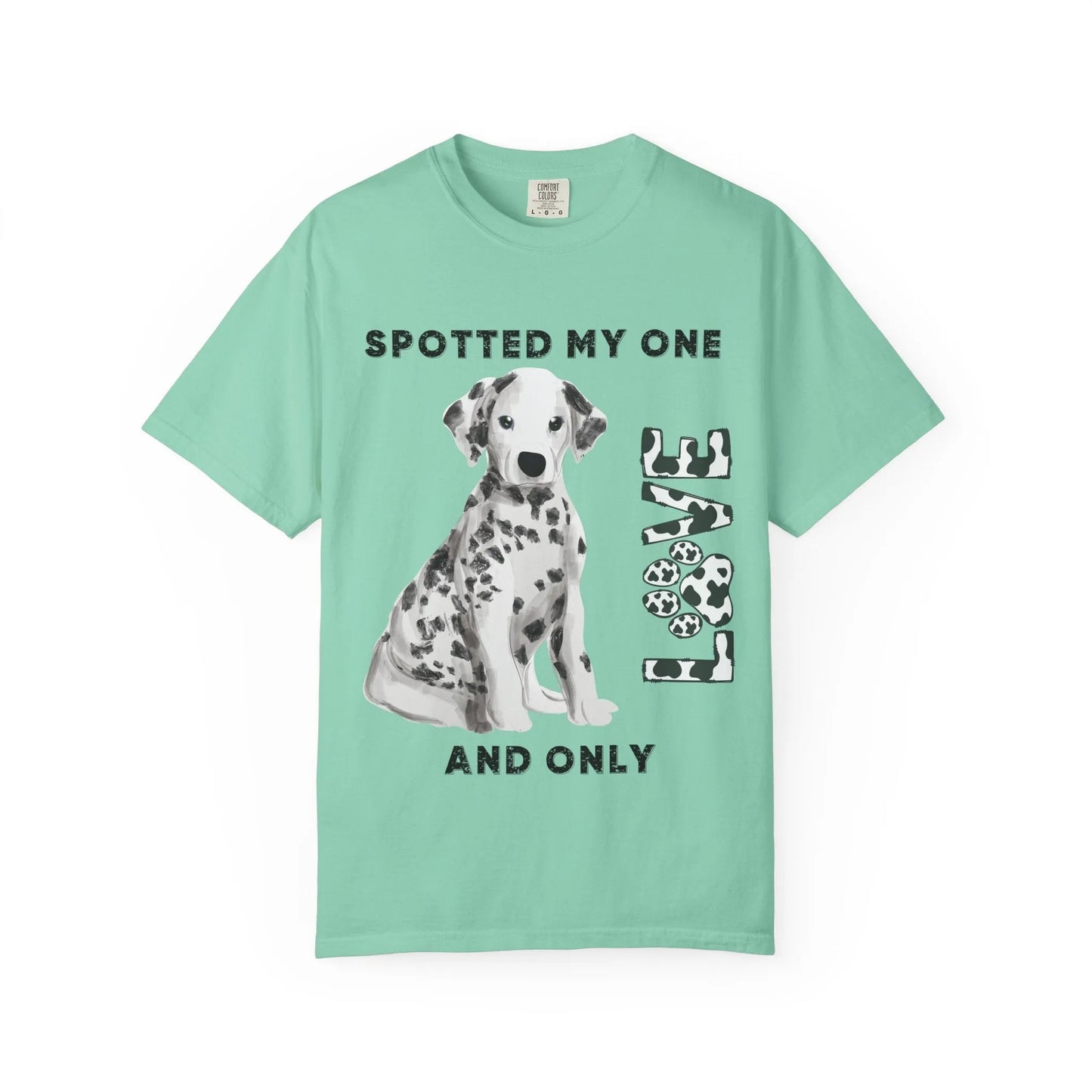 Dog Lover's Unisex Tee | Spotted My One and Only Love T-Shirt | Perfect Gift for Pet Owners, Casual Wear, Dog Appreciation Day, Birthdays,