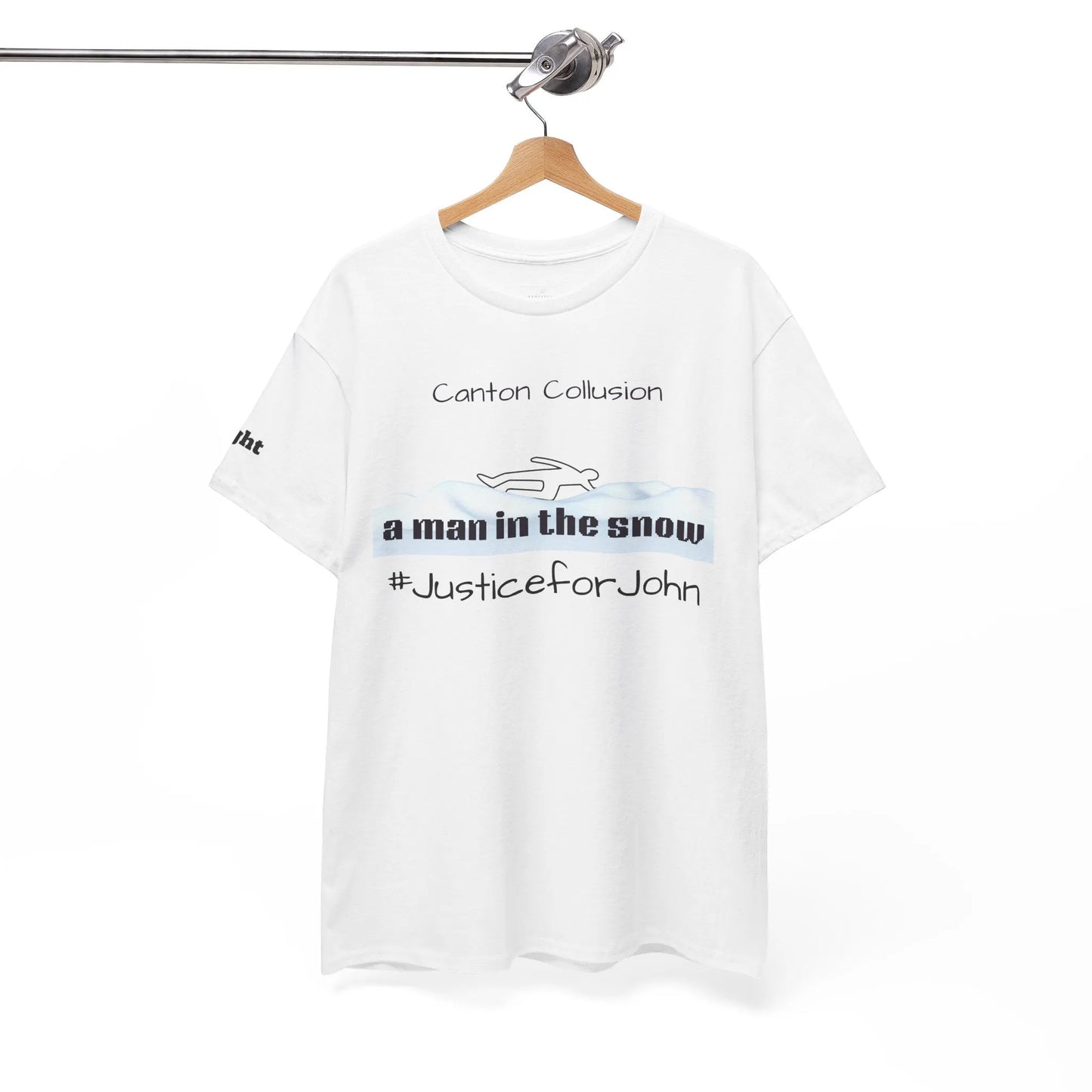 Canton Collusion Man in the snow justice t-shirt Tee 2025