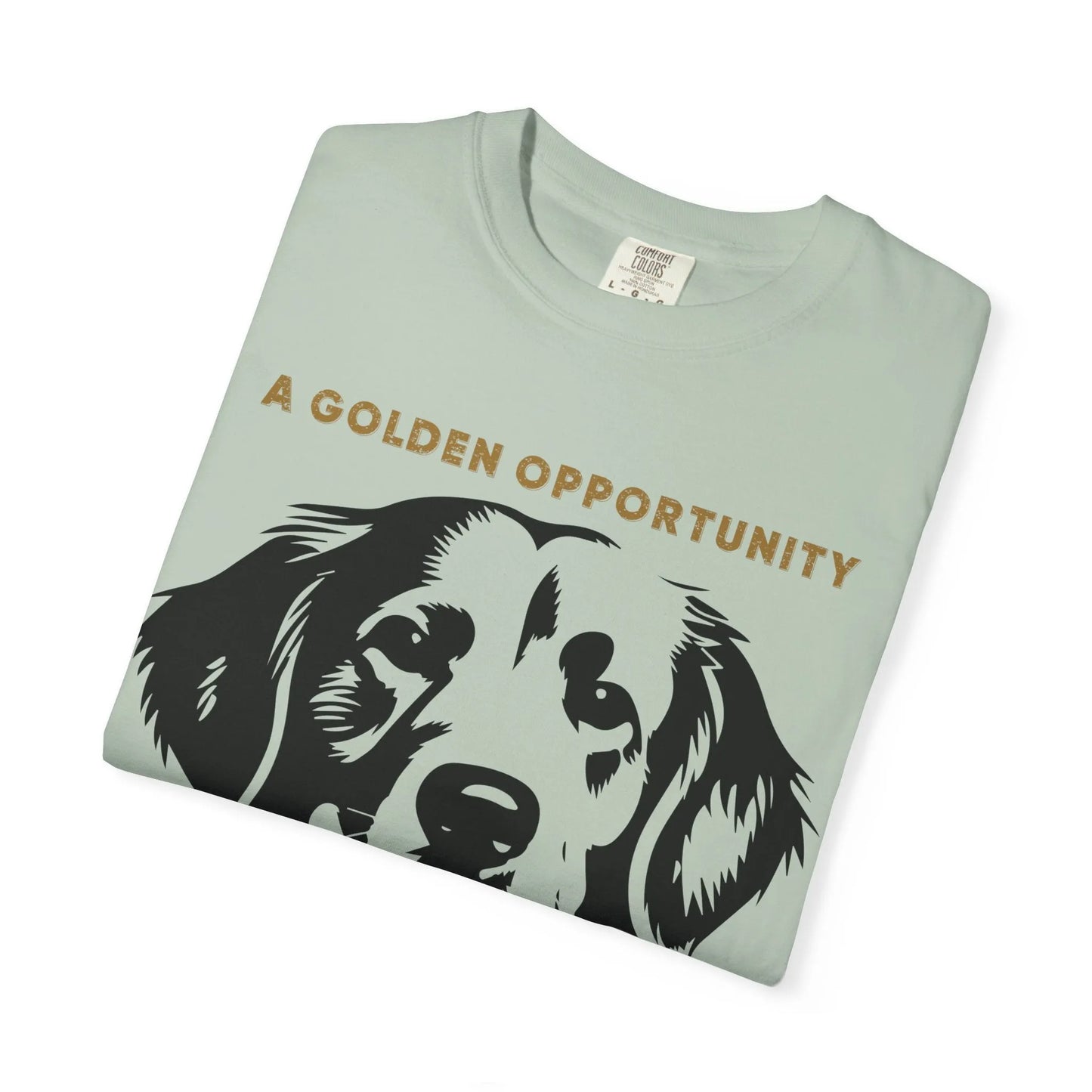 Golden Opportunity Dog T-Shirt 2025
