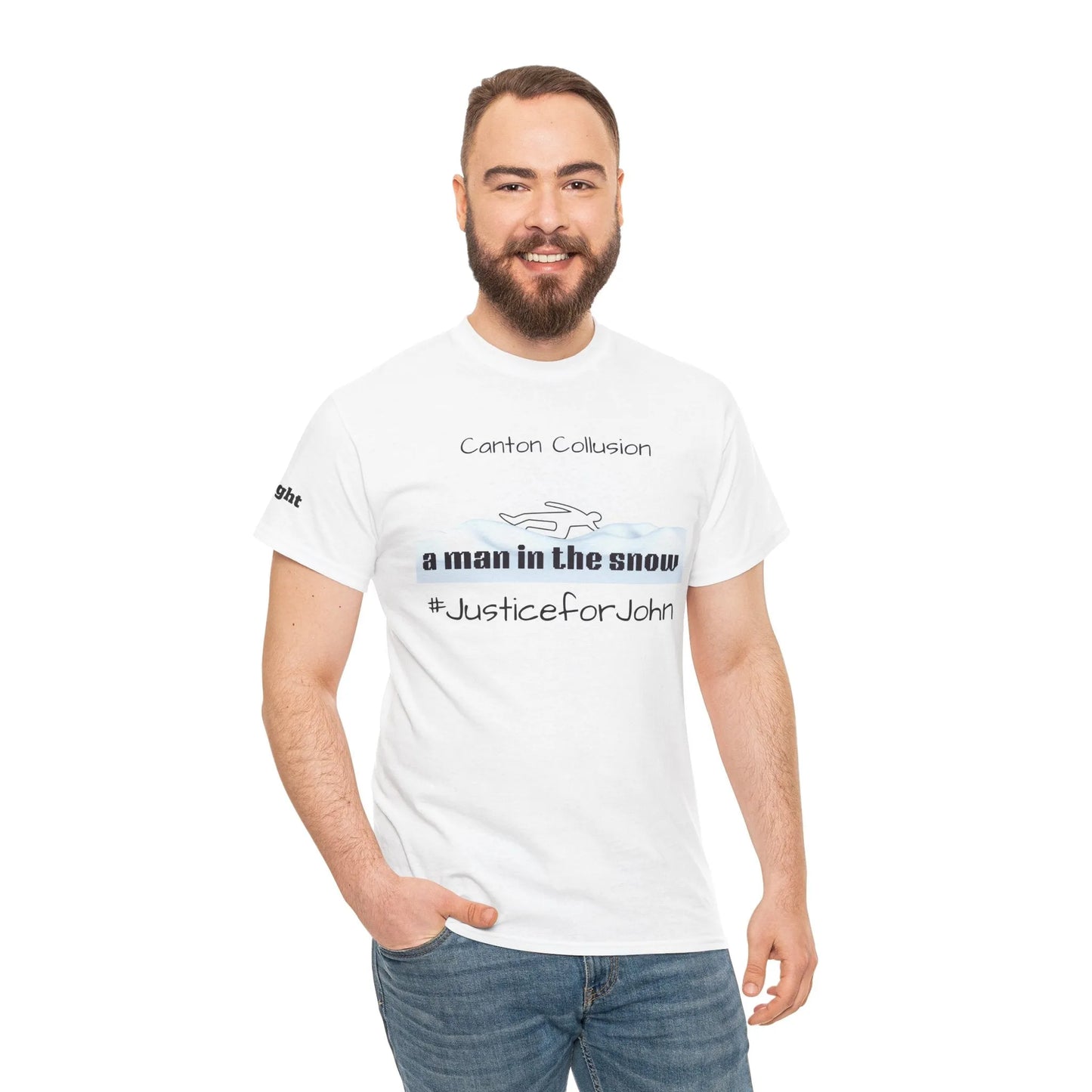 Canton Collusion Man in the snow justice t-shirt Tee 2025