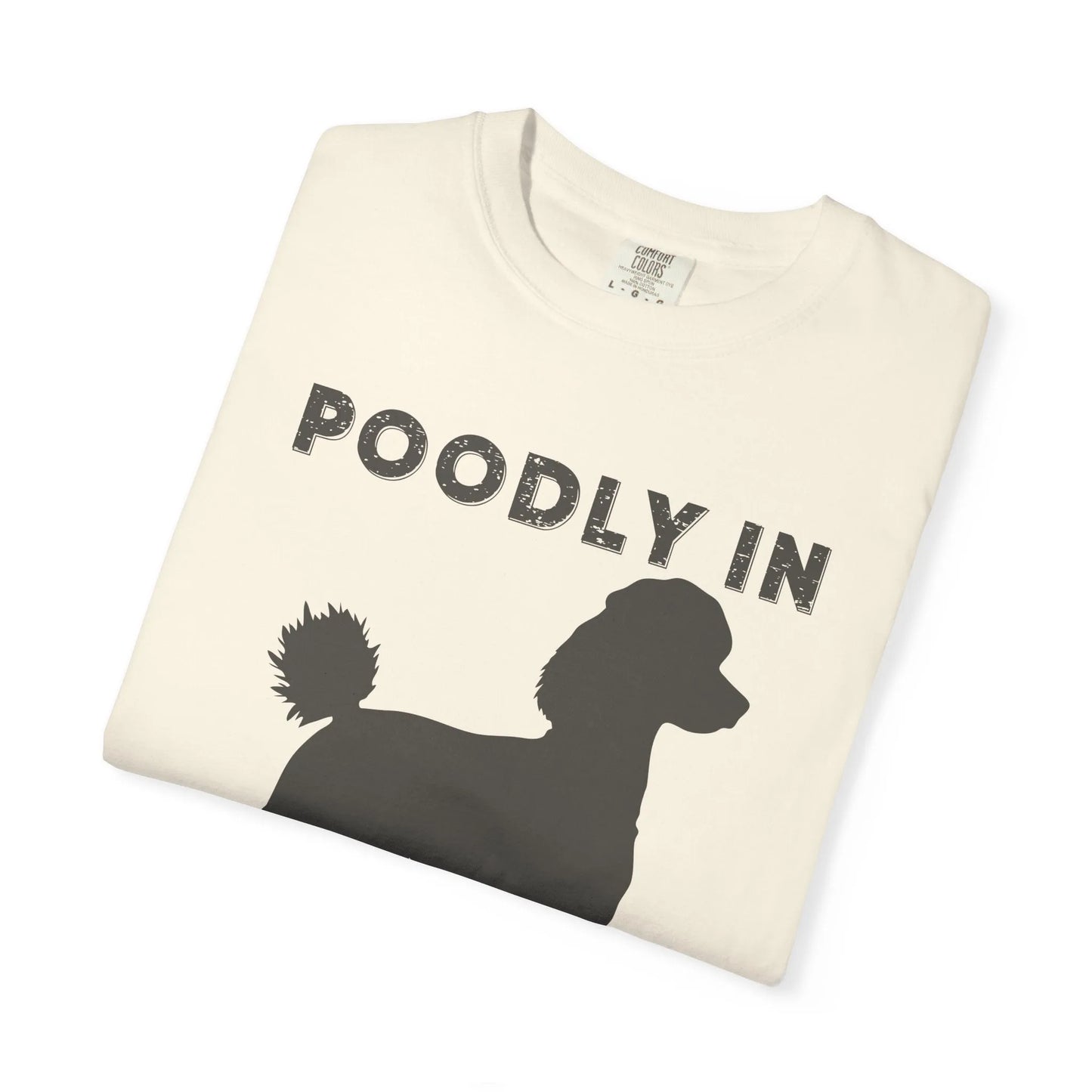 Poodly in Love | Poodle Love T-Shirt 2025
