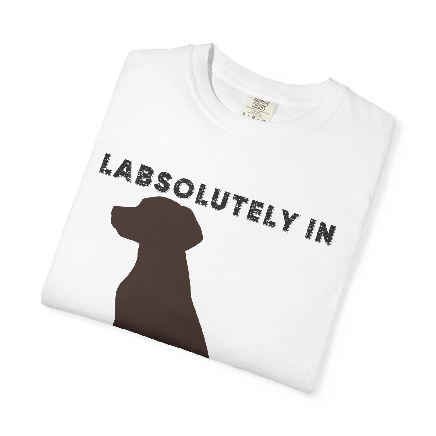 LABsolutely in Love Labrador Lover T-Shirt 2025