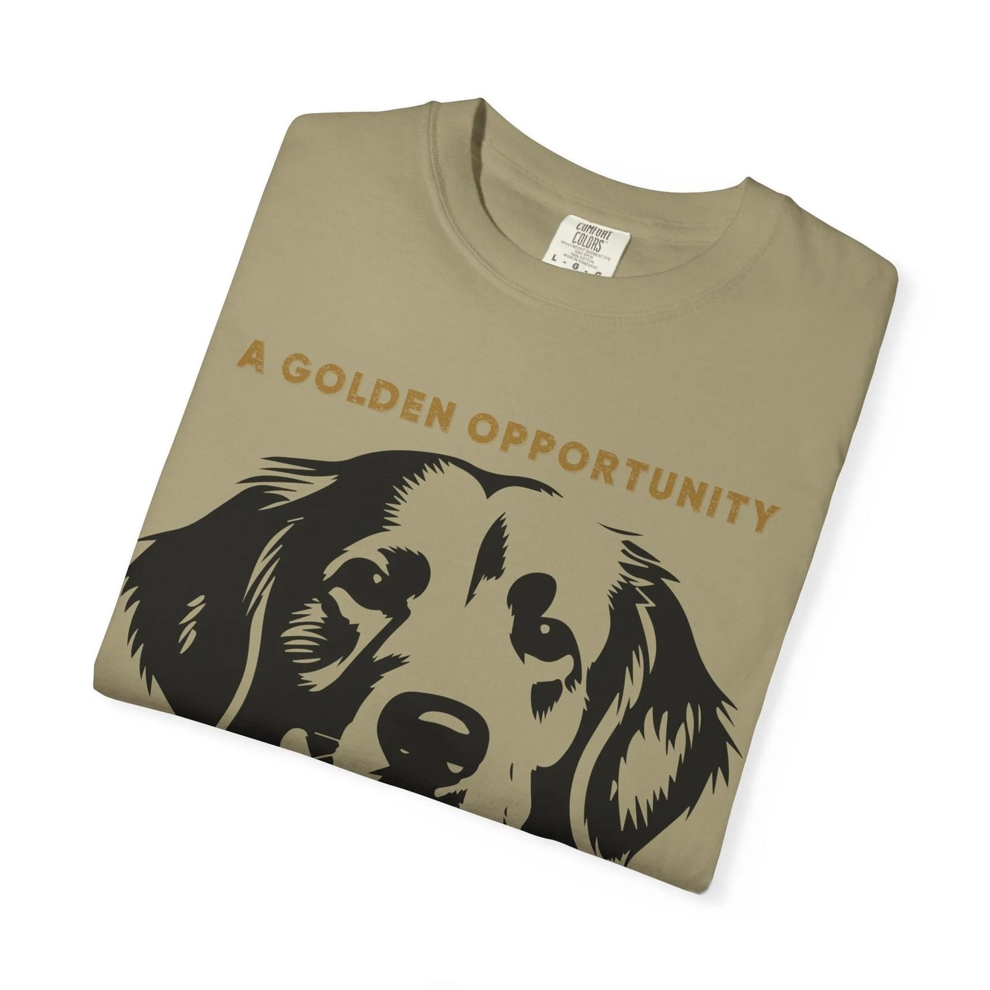 Golden Opportunity Dog T-Shirt 2025