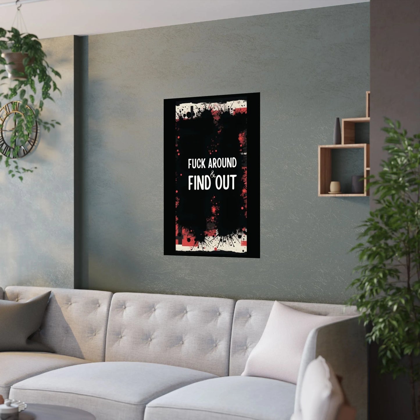 Fuck Around Find Out Poster Iron Phoenix GHG 2025