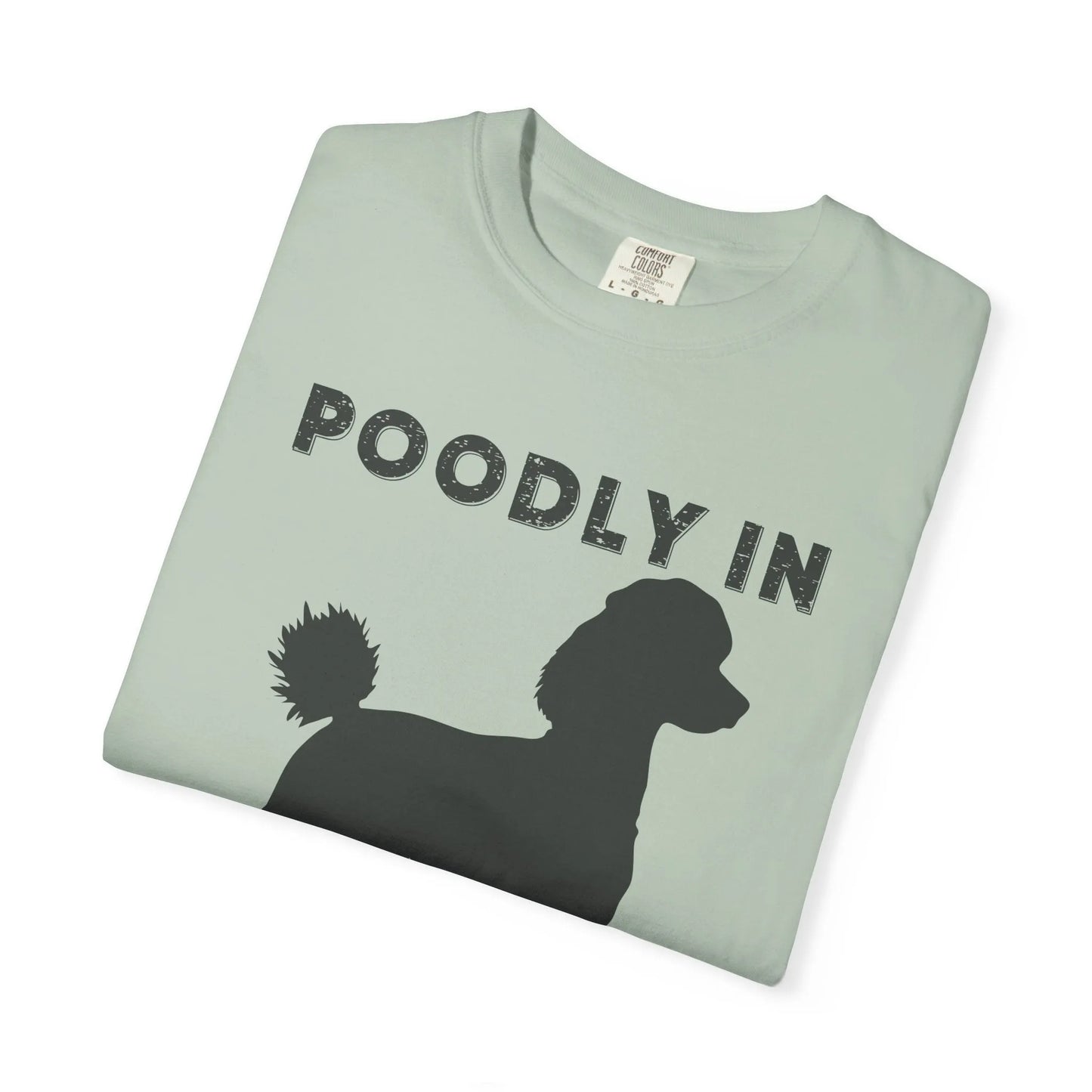 Poodly in Love | Poodle Love T-Shirt 2025