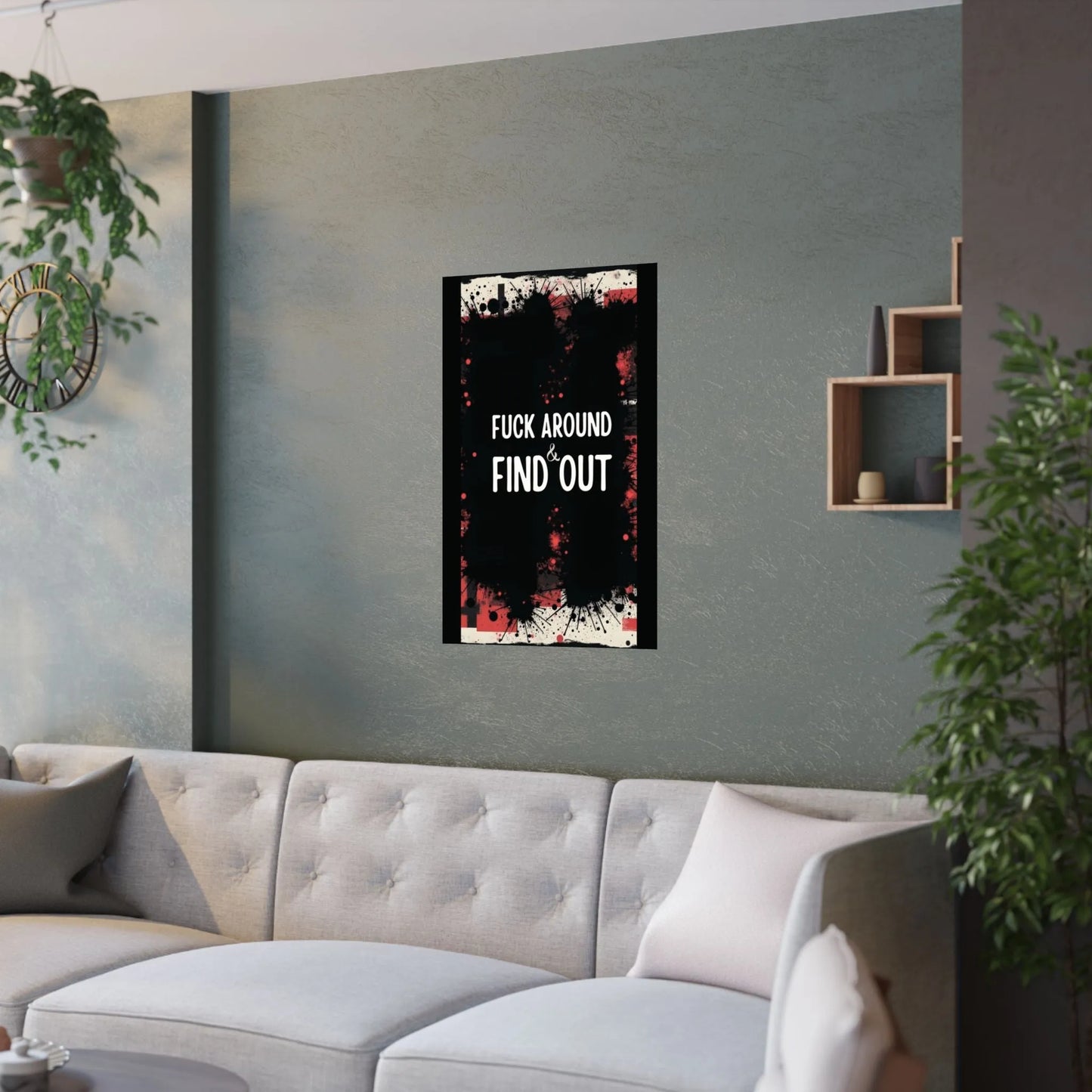 Fuck Around Find Out Poster Iron Phoenix GHG 2025