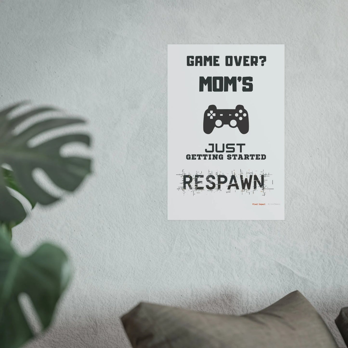 Gaming Mom Poster - Fun Wall Art for Gamers, Motivational Decor - Iron Phoenix GHG