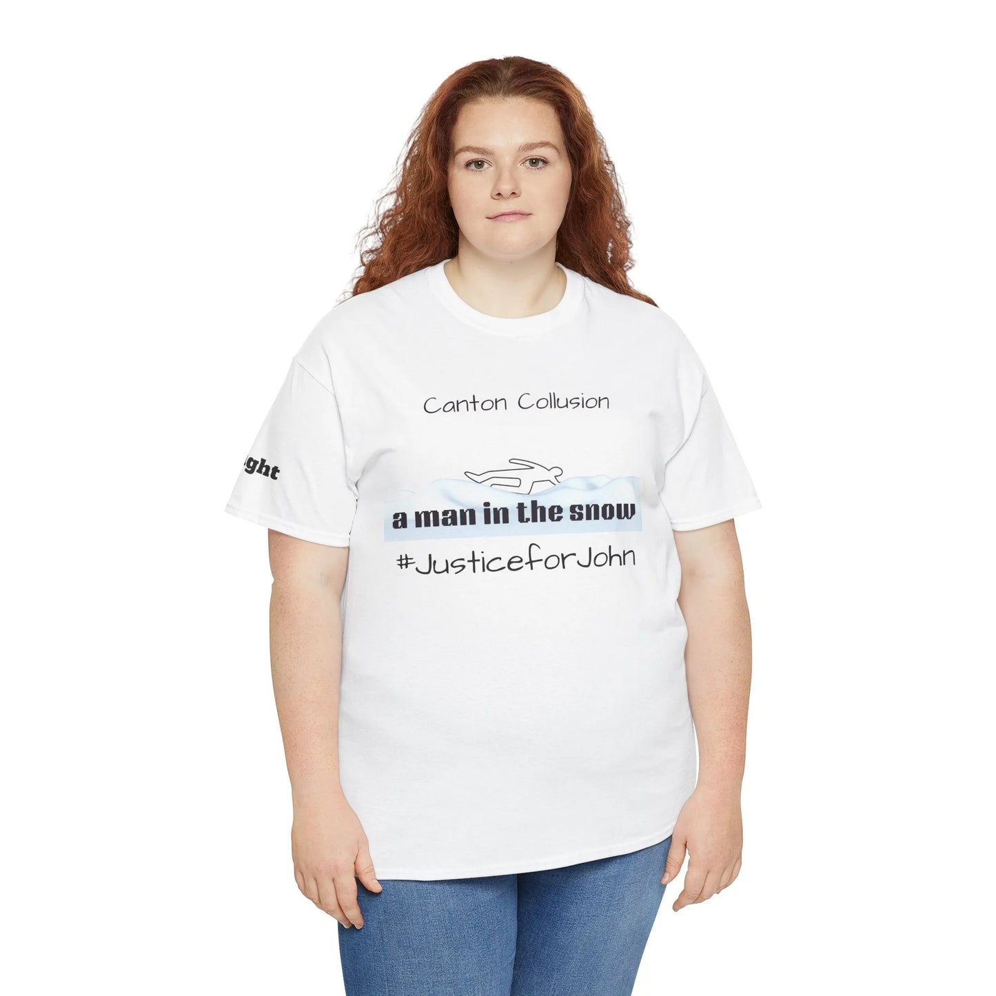 Canton Collusion Man in the snow justice t-shirt Tee 2025