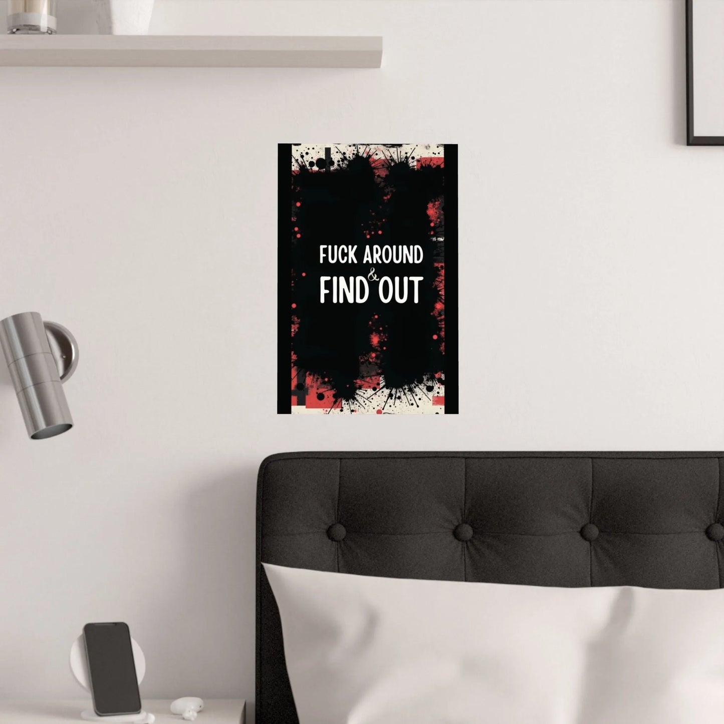 Fuck Around Find Out Poster Iron Phoenix GHG 2025