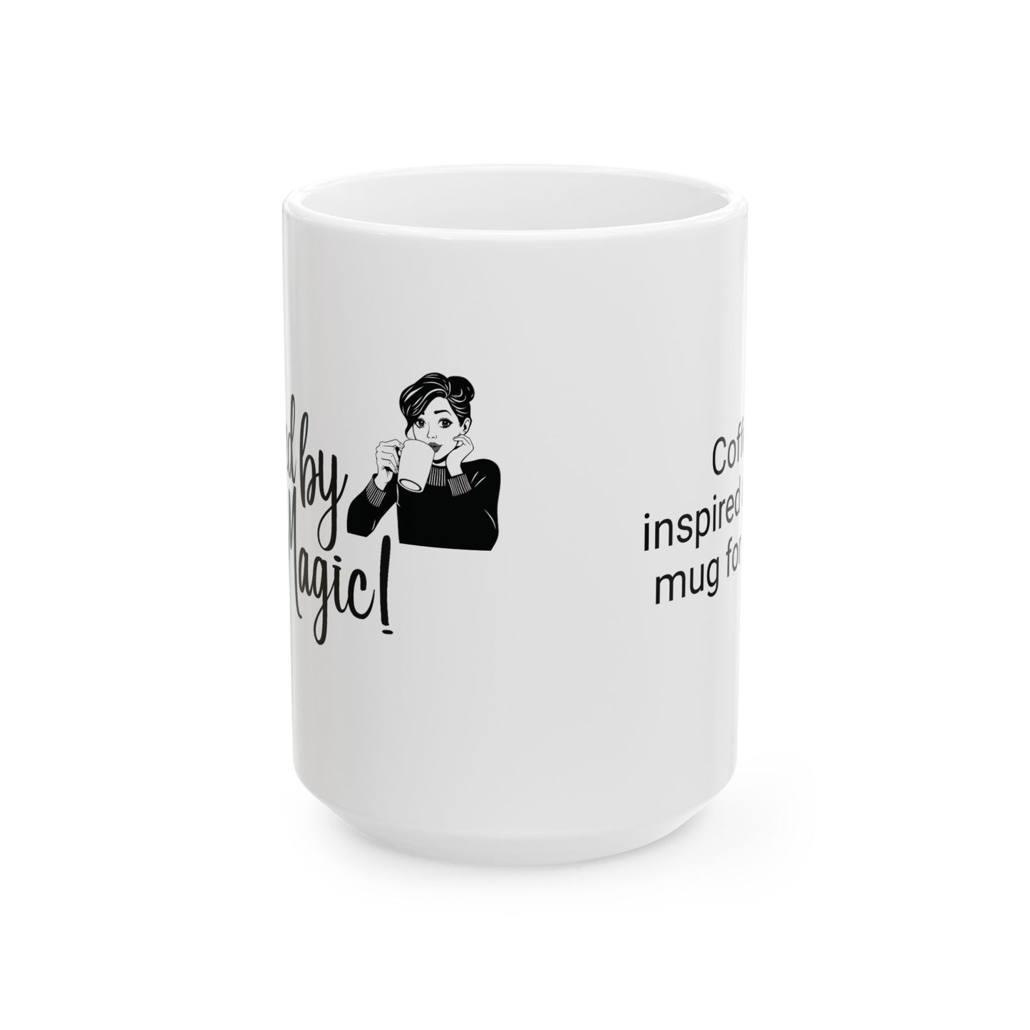 Ceramic Mug - Enjoy Your Magic! Cozy Inspirational Coffee Cup for Mom, Gifts for Her, Birthday, Self-Care