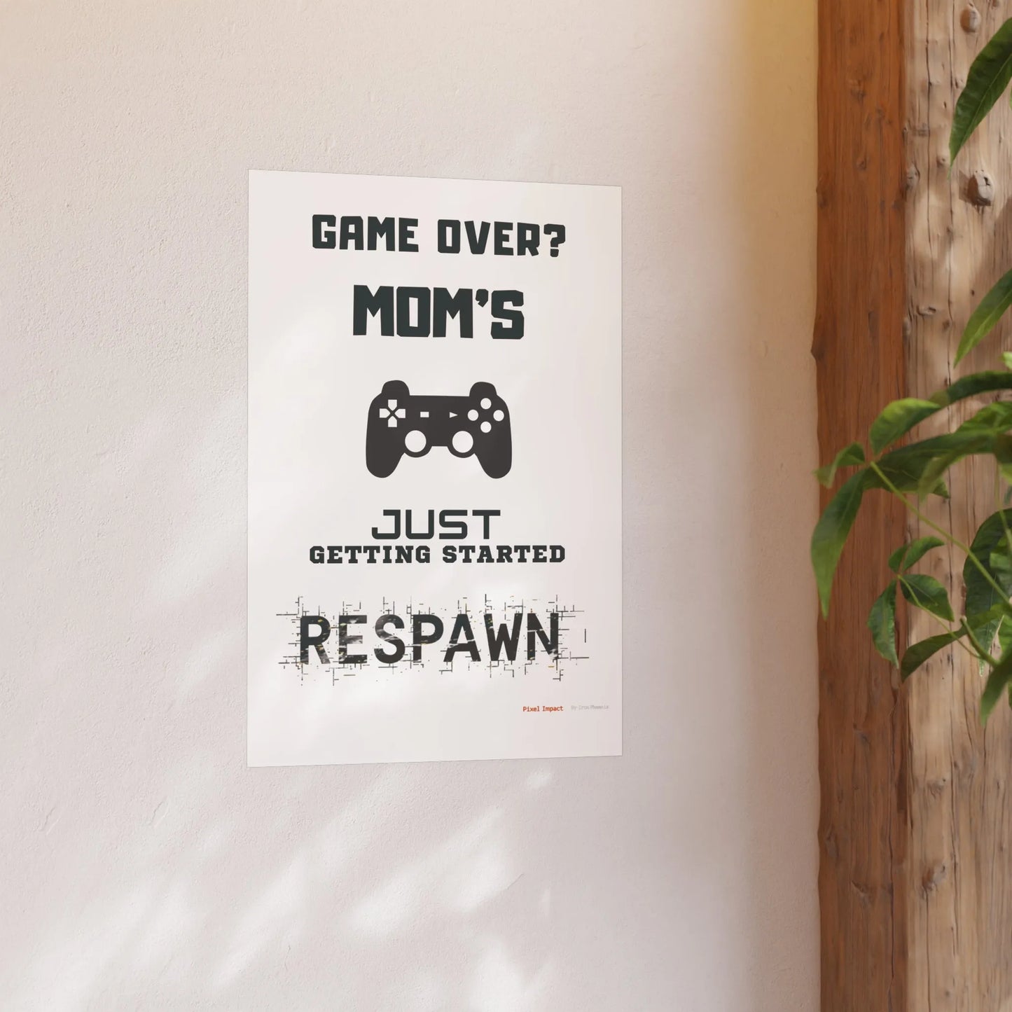 Gaming Mom Poster - Fun Wall Art for Gamers, Motivational Decor - Iron Phoenix GHG