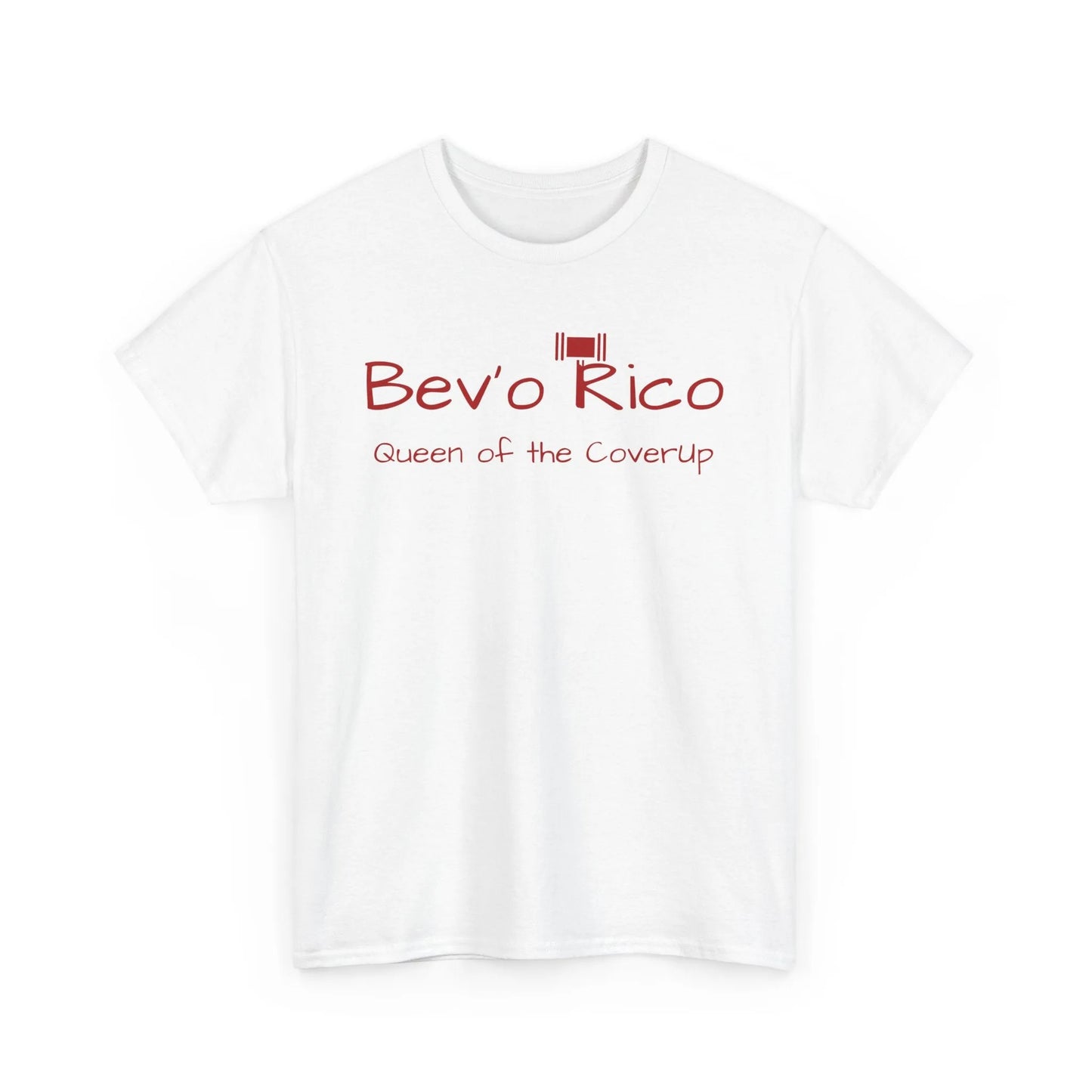 Bev'o Rico Queen of the Coverup Tee