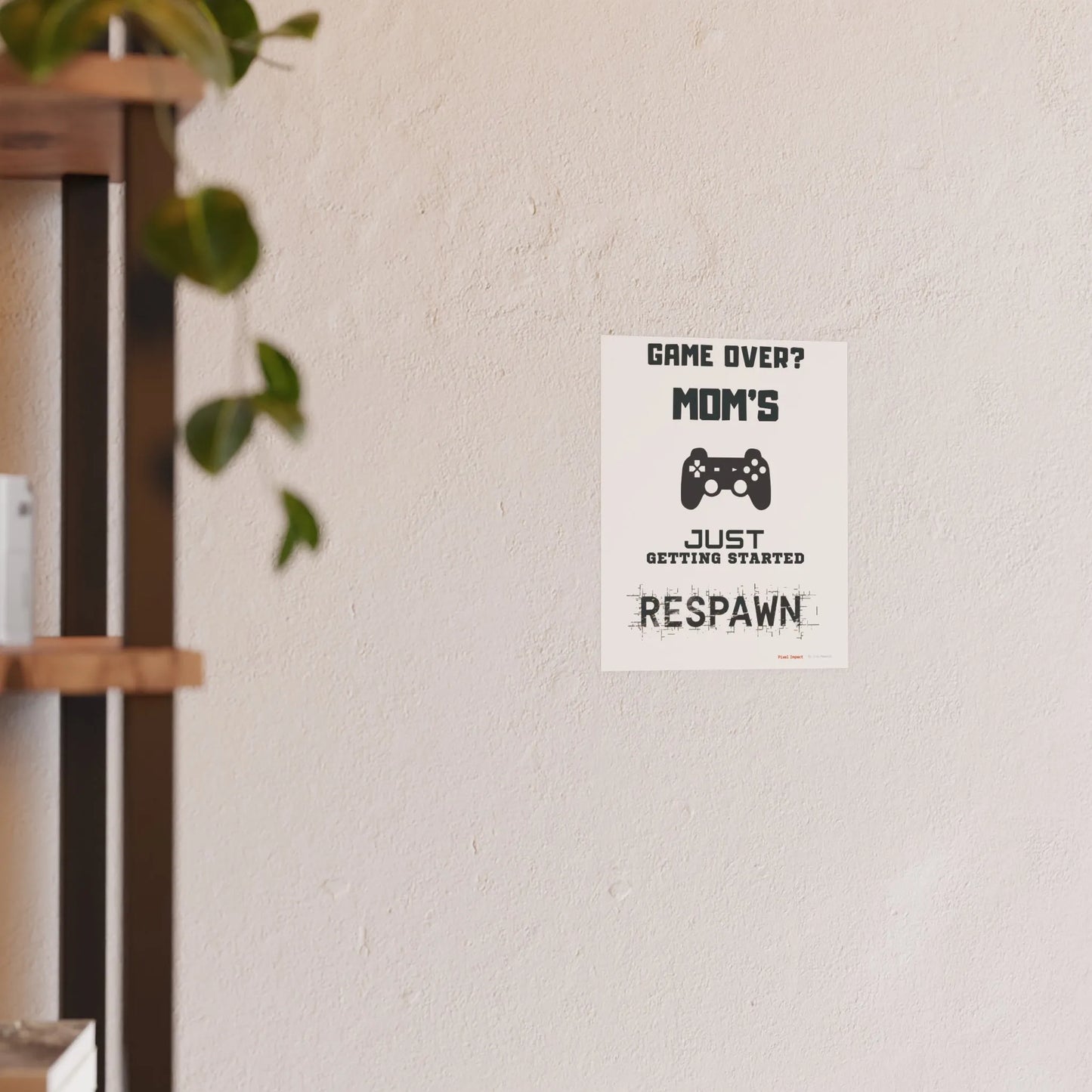 Gaming Mom Poster - Fun Wall Art for Gamers, Motivational Decor - Iron Phoenix GHG