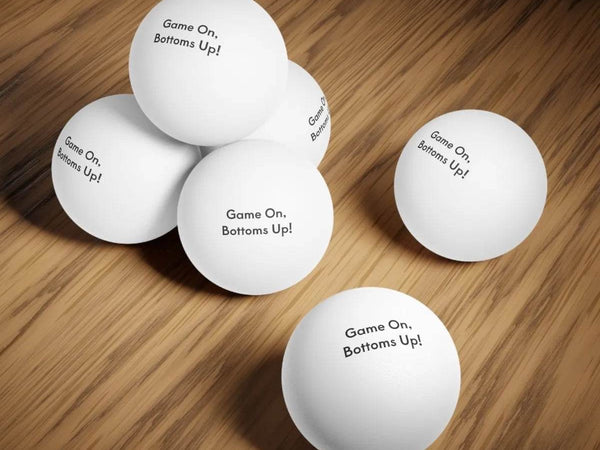 Sarcastic Beer Pong Balls - "Game On Bottoms Up" - Iron Phoenix GHG