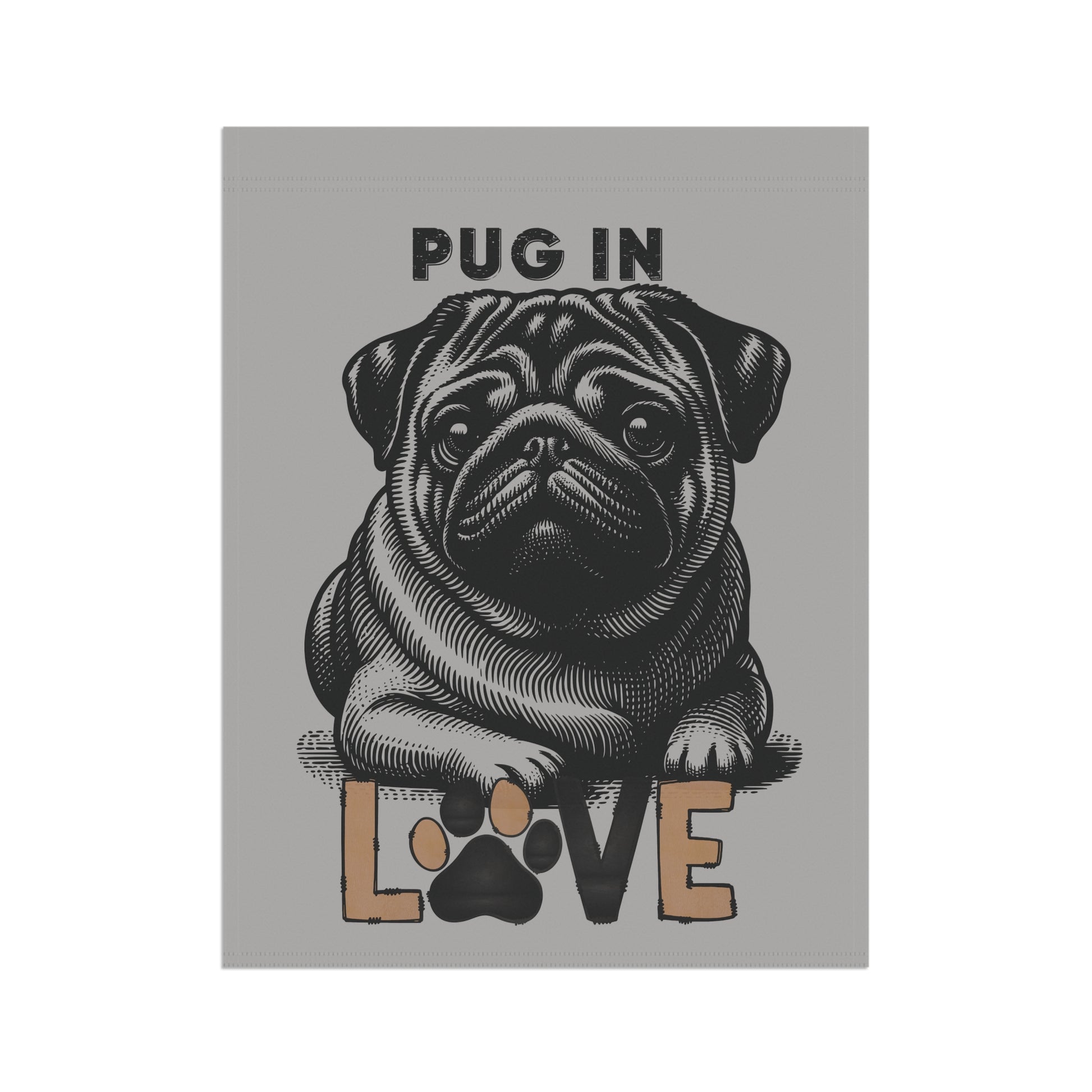 Pug Love Garden Banner, Pet Lover Decor, Dog Lover Gift, Outdoor Flag, Home & Garden Decoration - Iron Phoenix GHG