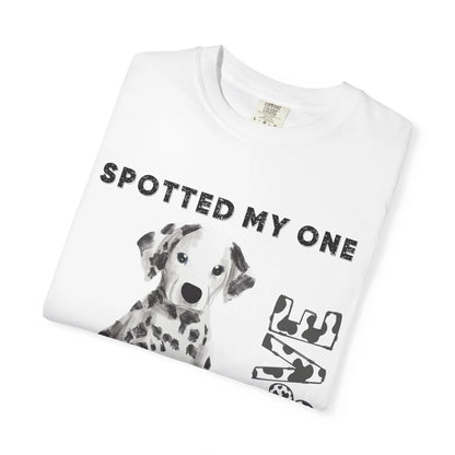 Dog Lover's Unisex Tee | Spotted My One and Only Love T-Shirt | Perfect Gift for Pet Owners, Casual Wear, Dog Appreciation Day, Birthdays,