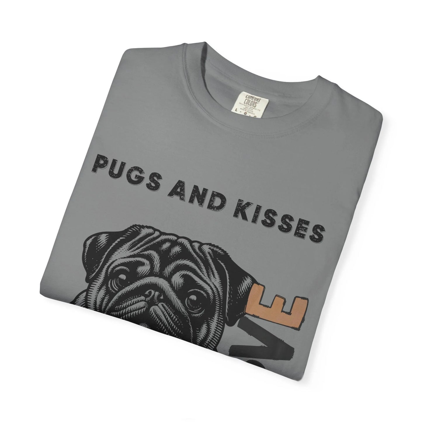 Cute Pug Love T-Shirt, Dog Lover Gift, Pet Themed Apparel, Unisex Graphic Tee, Pugs and Kisses Forever Shirt, Casual Wear