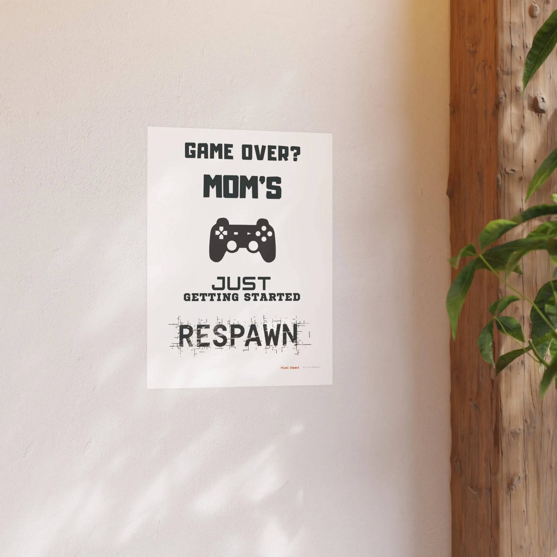 Gaming Mom Poster - Fun Wall Art for Gamers, Motivational Decor - Iron Phoenix GHG