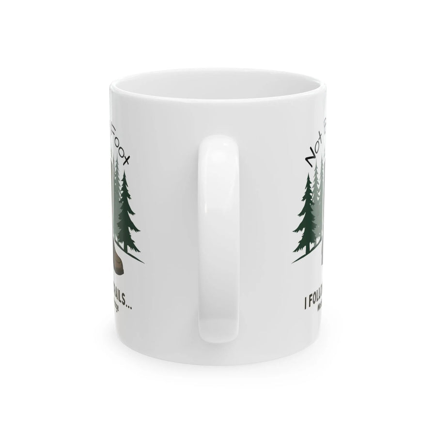 "I Follow Trails" Funny Hiking Mug | Iron Phoenix GHG - Iron Phoenix GHG