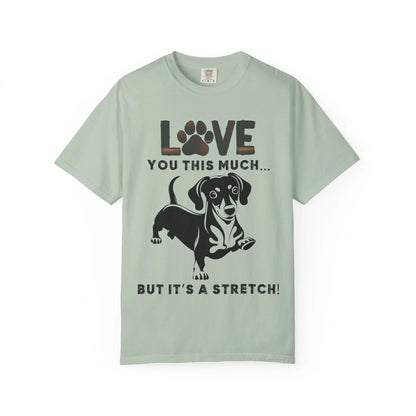 Love This Much Dog T-Shirt, Funny Pet Tee, Unisex Gift for Dog Lovers, Casual Wear, Quirky Animal Lover Apparel