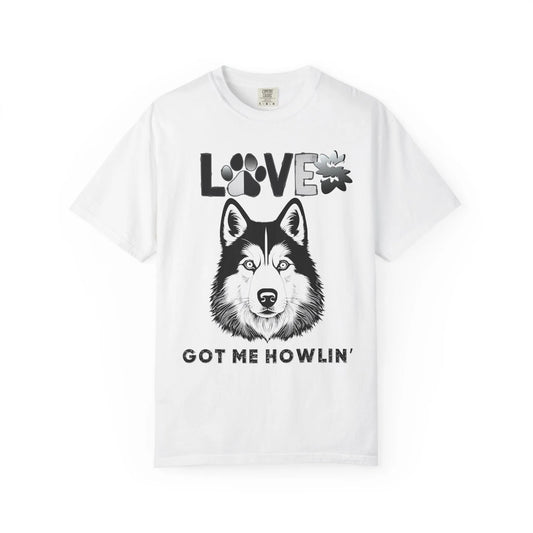 Love Got Me Howlin' Unisex T-Shirt, Cute Dog Lover Tee, Pet Owner Gift, Animal Rescue Shirt, Casual Everyday Wear, Gift for Dog Lovers