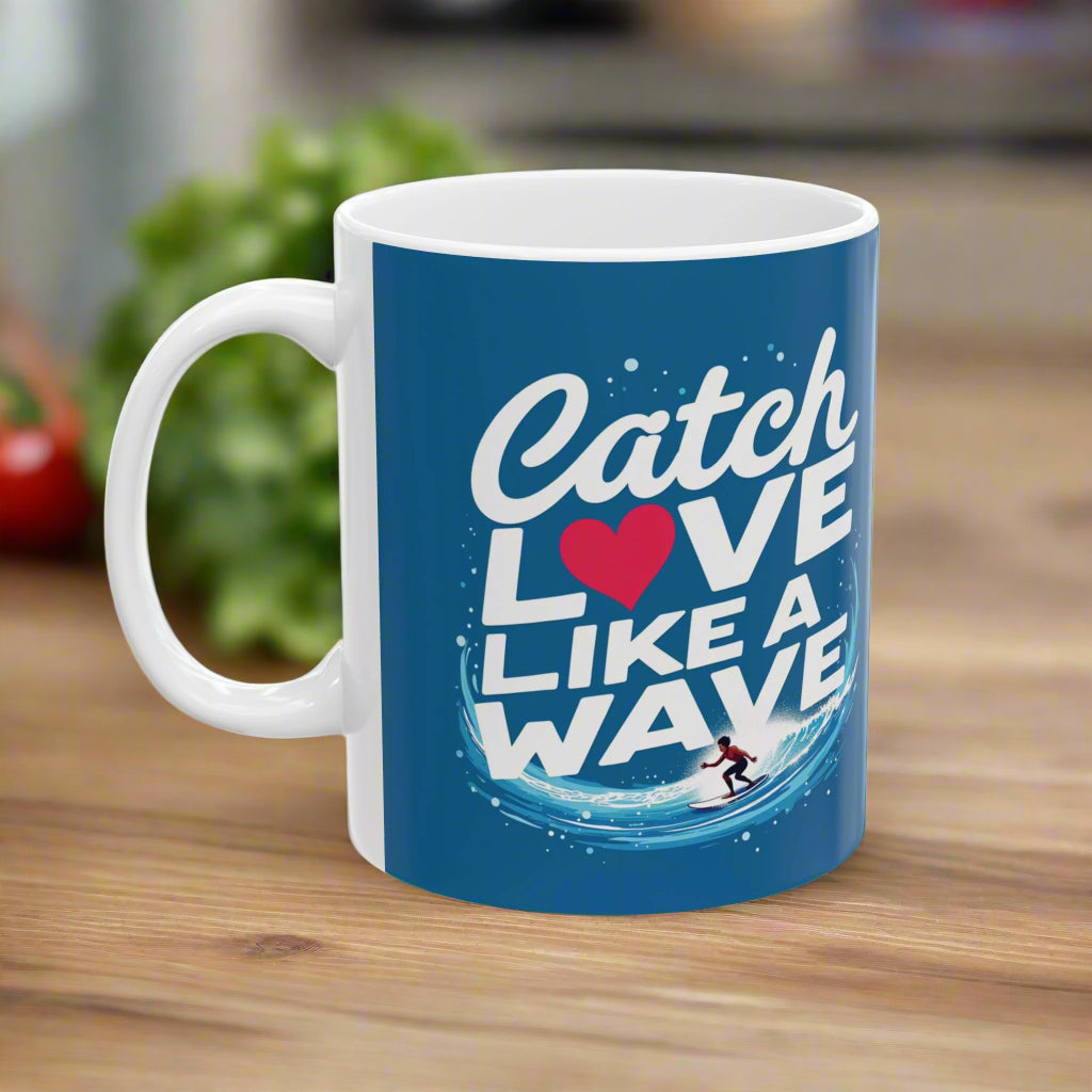 Catch Love Like a Wave Mug - Inspirational Healing Gift with Free Shipping Over 50