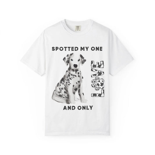 Dog Lover's Unisex Tee | Spotted My One and Only Love T-Shirt | Perfect Gift for Pet Owners, Casual Wear, Dog Appreciation Day, Birthdays,