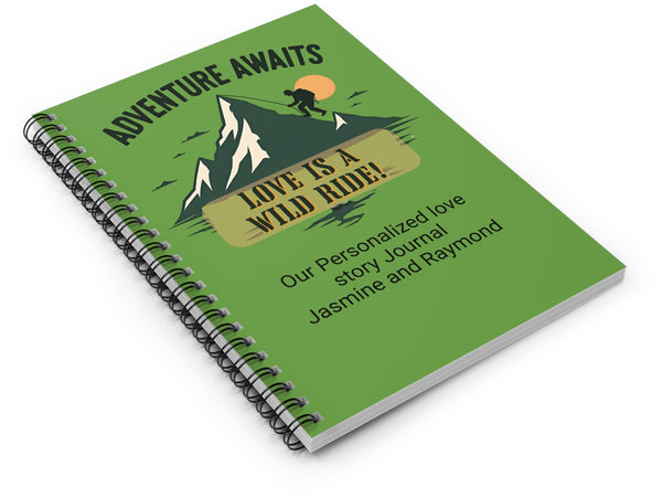 Adventure Awaits Personalized Spiral Notebook - Love is a Wild Ride, Custom Journal, Gift for Couples, Travel Journal, Green Notebook