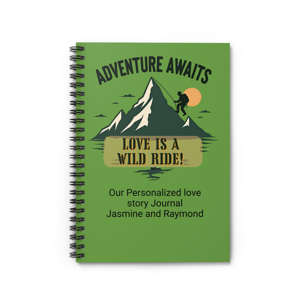 Adventure Awaits Personalized Spiral Notebook - Love is a Wild Ride, Custom Journal, Gift for Couples, Travel Journal, Green Notebook