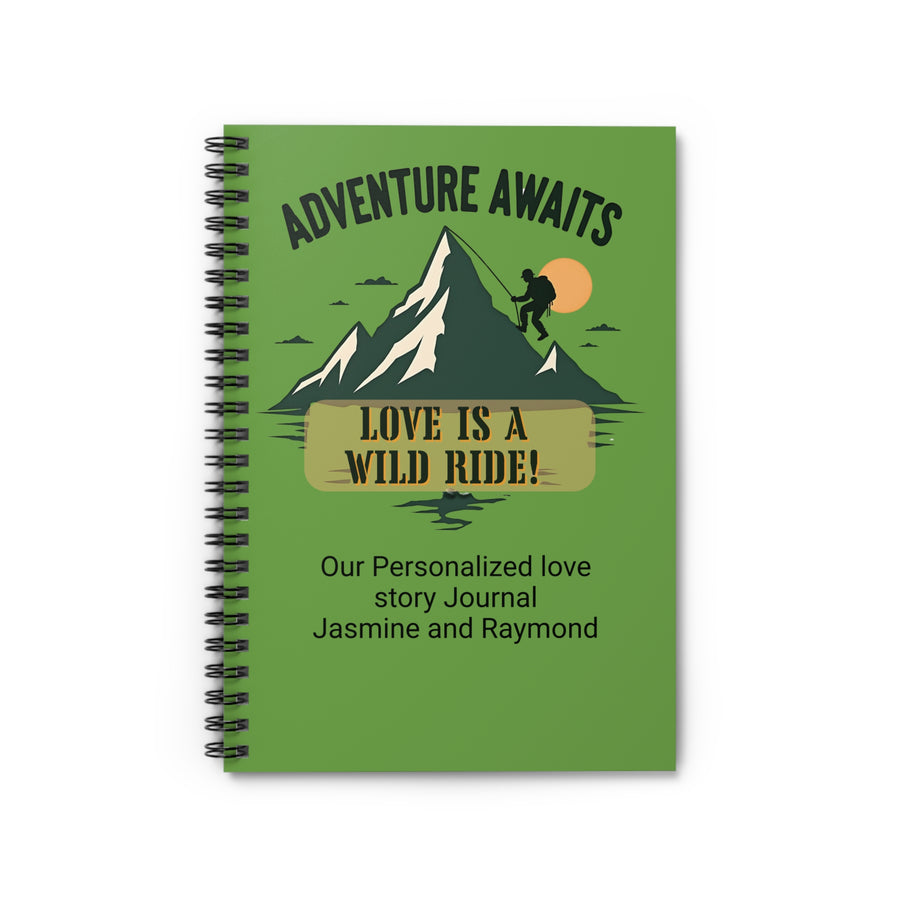 Adventure Awaits Personalized Spiral Notebook - Love is a Wild Ride, Custom Journal, Gift for Couples, Travel Journal, Green Notebook