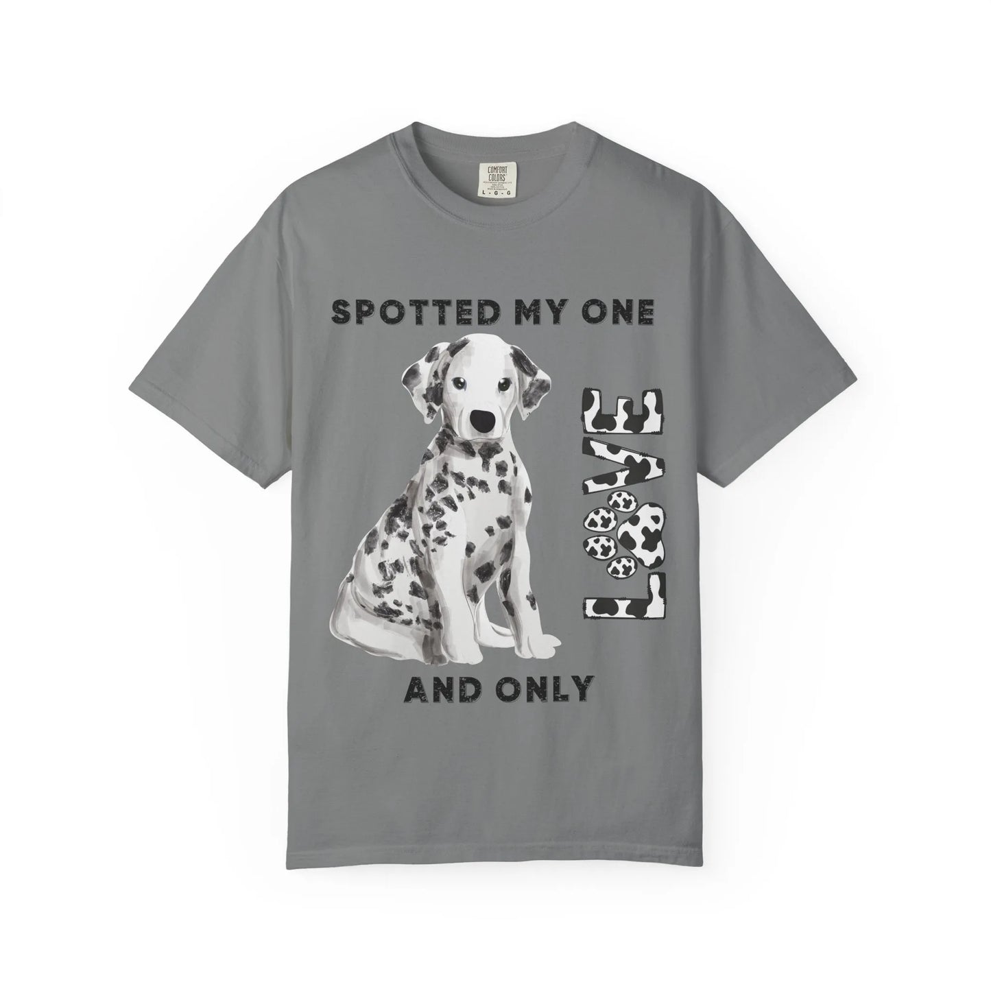 Dog Lover's Unisex Tee | Spotted My One and Only Love T-Shirt | Perfect Gift for Pet Owners, Casual Wear, Dog Appreciation Day, Birthdays,