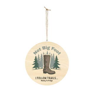 "I Follow Trails" Funny Hiking Sign| Iron Phoenix GHG - Iron Phoenix GHG