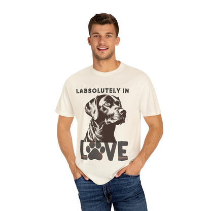 Dog Lover's T-Shirt - "LABSOLUTELY IN LOVE" Unisex Garment-Dyed Tee, Pet Gift, Dog Mom Shirt, Casual Wear, Animal Lover Apparel