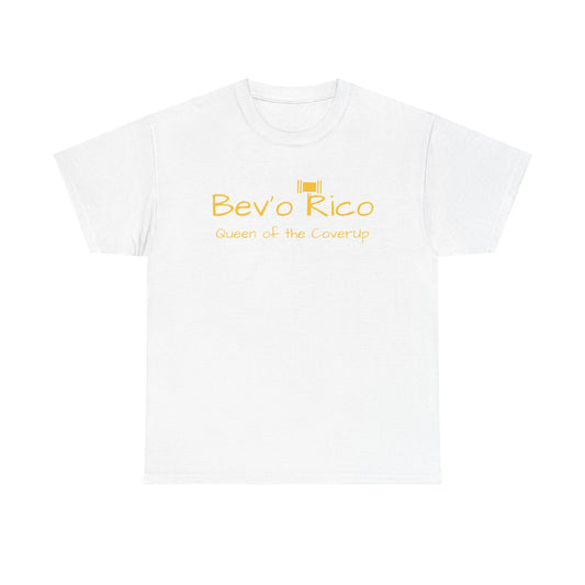 Bev'o Rico Heavy Cotton Tee - Queen of the Coverup, Casual T-Shirt, Gift for Her, Beachwear, Canton Collusion, Trendy Top