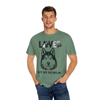 Love Got Me Howlin' Unisex T-Shirt, Cute Dog Lover Tee, Pet Owner Gift, Animal Rescue Shirt, Casual Everyday Wear, Gift for Dog Lovers