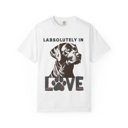 Dog Lover's T-Shirt - "LABSOLUTELY IN LOVE" Unisex Garment-Dyed Tee, Pet Gift, Dog Mom Shirt, Casual Wear, Animal Lover Apparel
