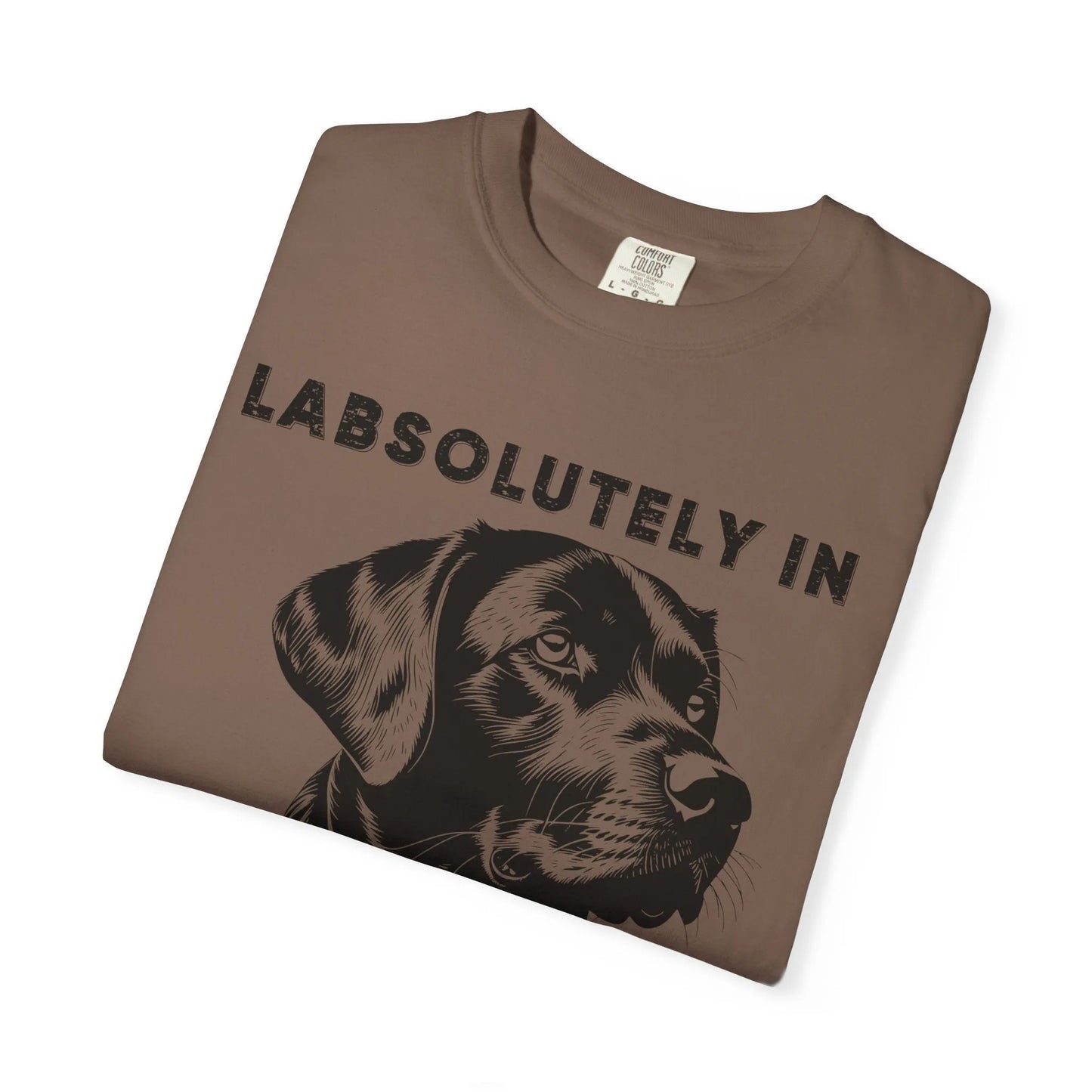 Dog Lover's Unisex T-Shirt - Absolutely in Love with Your Fur Friend, Pet Owner Gift, Animal Lover Apparel, Funny Dog Tee, Birthday Gift