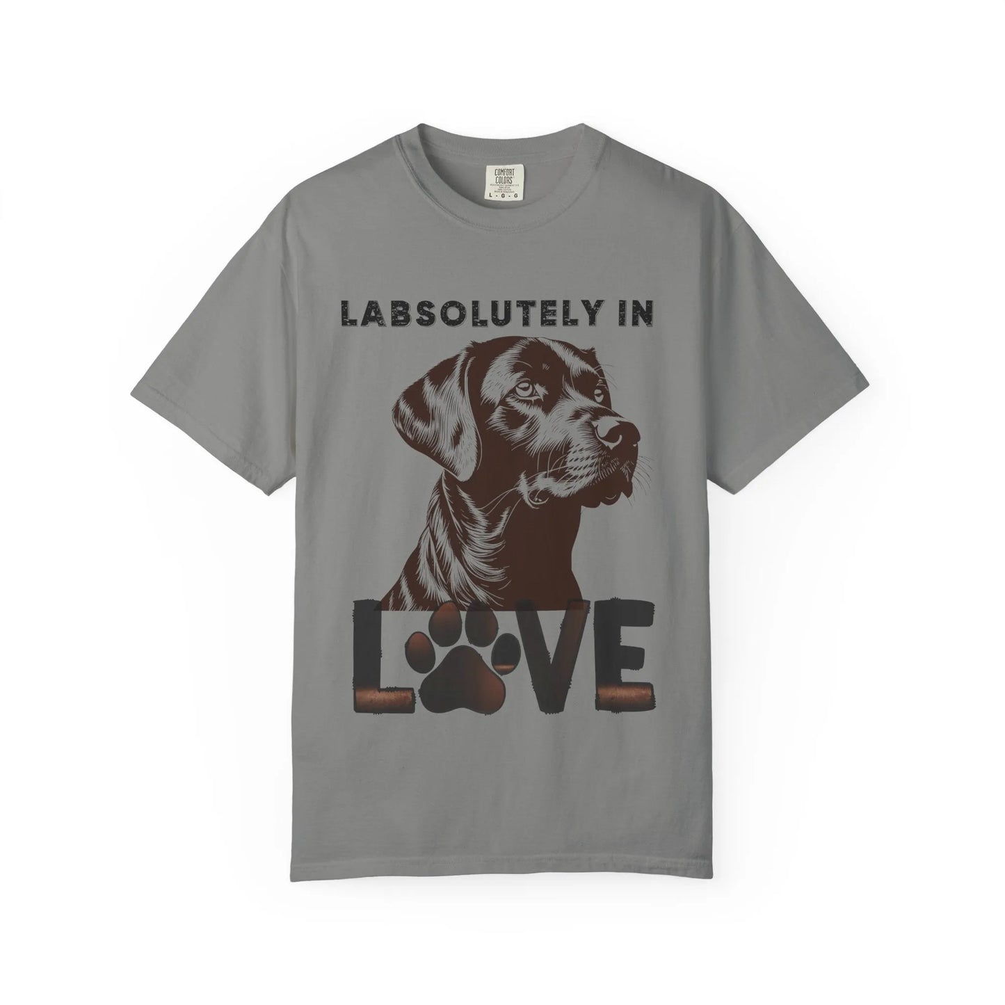 Dog Lover's T-Shirt - "LABSOLUTELY IN LOVE" Unisex Garment-Dyed Tee, Pet Gift, Dog Mom Shirt, Casual Wear, Animal Lover Apparel