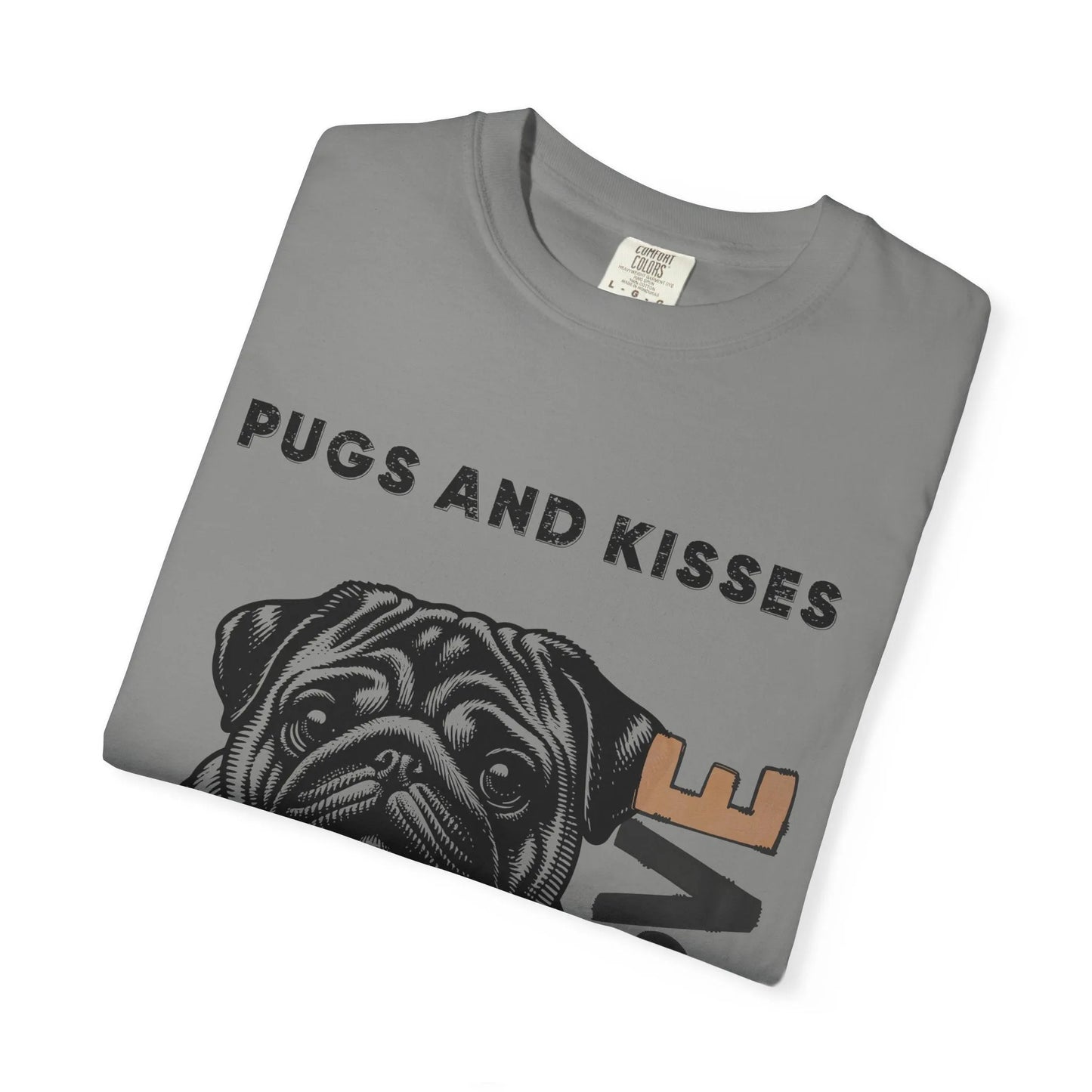 Cute Pug Love T-Shirt, Dog Lover Gift, Pet Themed Apparel, Unisex Graphic Tee, Pugs and Kisses Forever Shirt, Casual Wear