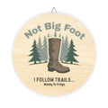 "I Follow Trails" Funny Hiking Sign| Iron Phoenix GHG - Image 1