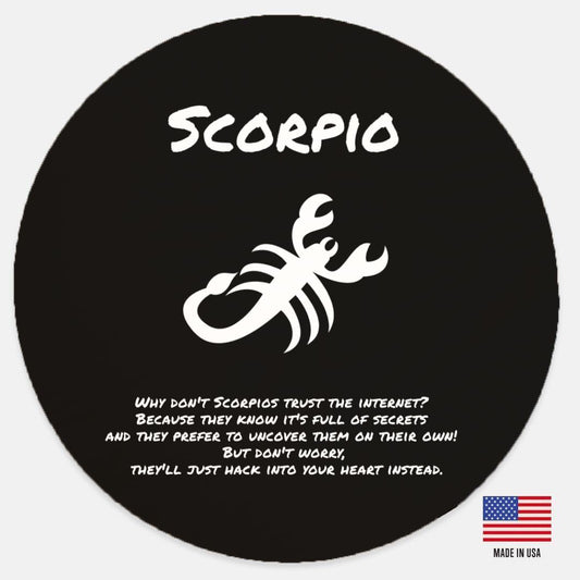 Scorpio Joke Round Wooden Wall Sign - 12 - Fun Home Decor for Astrology Lovers - Iron Phoenix GHG