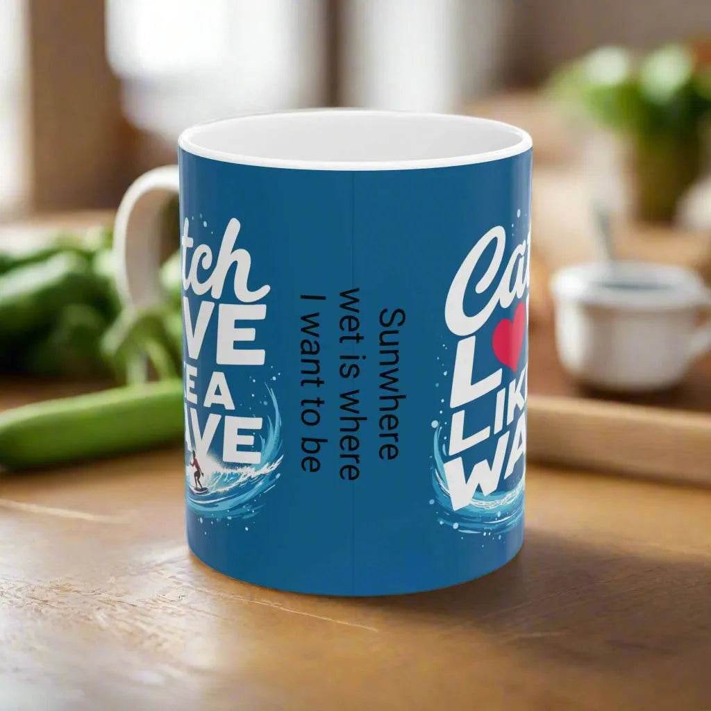 Catch Love Like a Wave Mug - Inspirational Healing Gift with Free Shipping Over 50 - Iron Phoenix GHG
