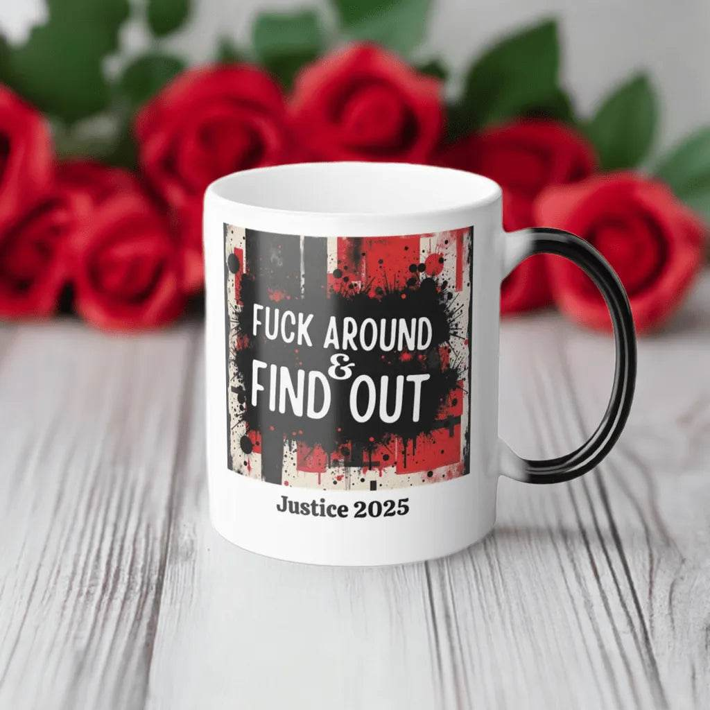 FAFO Mug - Personalize Your Justice 2025 for Gamers - Iron Phoenix GHG