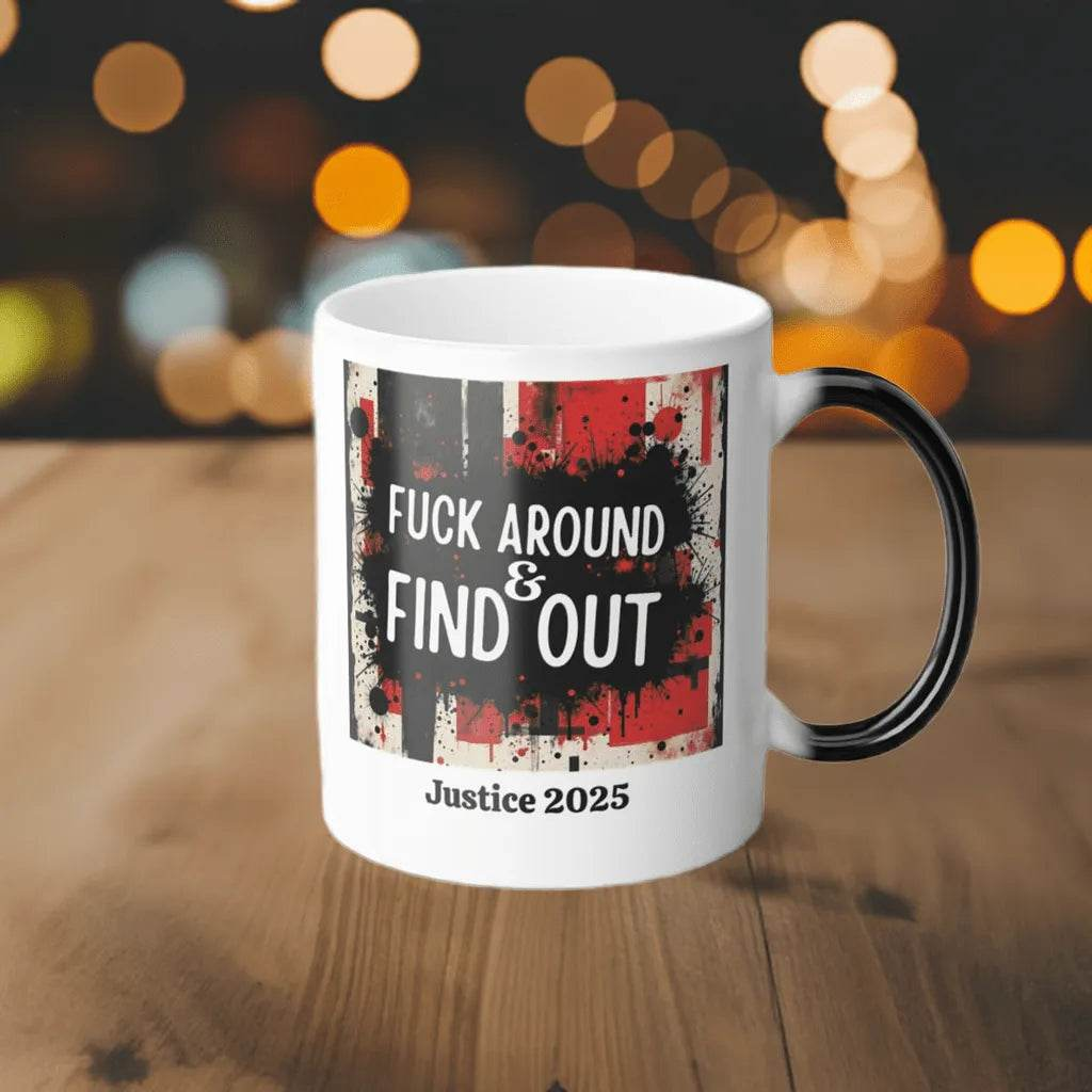 FAFO Mug - Personalize Your Justice 2025 for Gamers - Iron Phoenix GHG