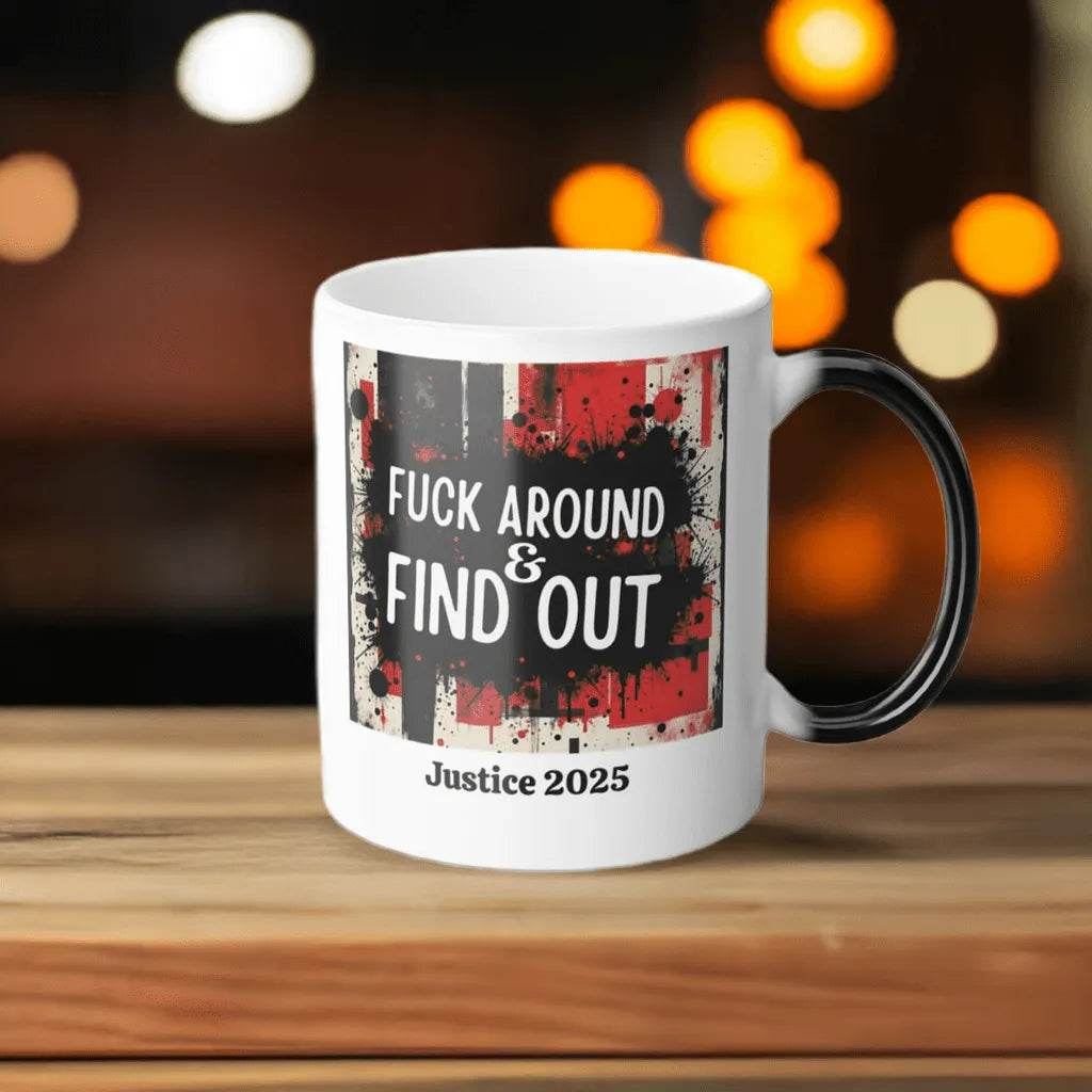FAFO Mug - Personalize Your Justice 2025 for Gamers - Iron Phoenix GHG